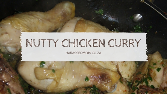 Nutty Chicken Curry|HarassedMom